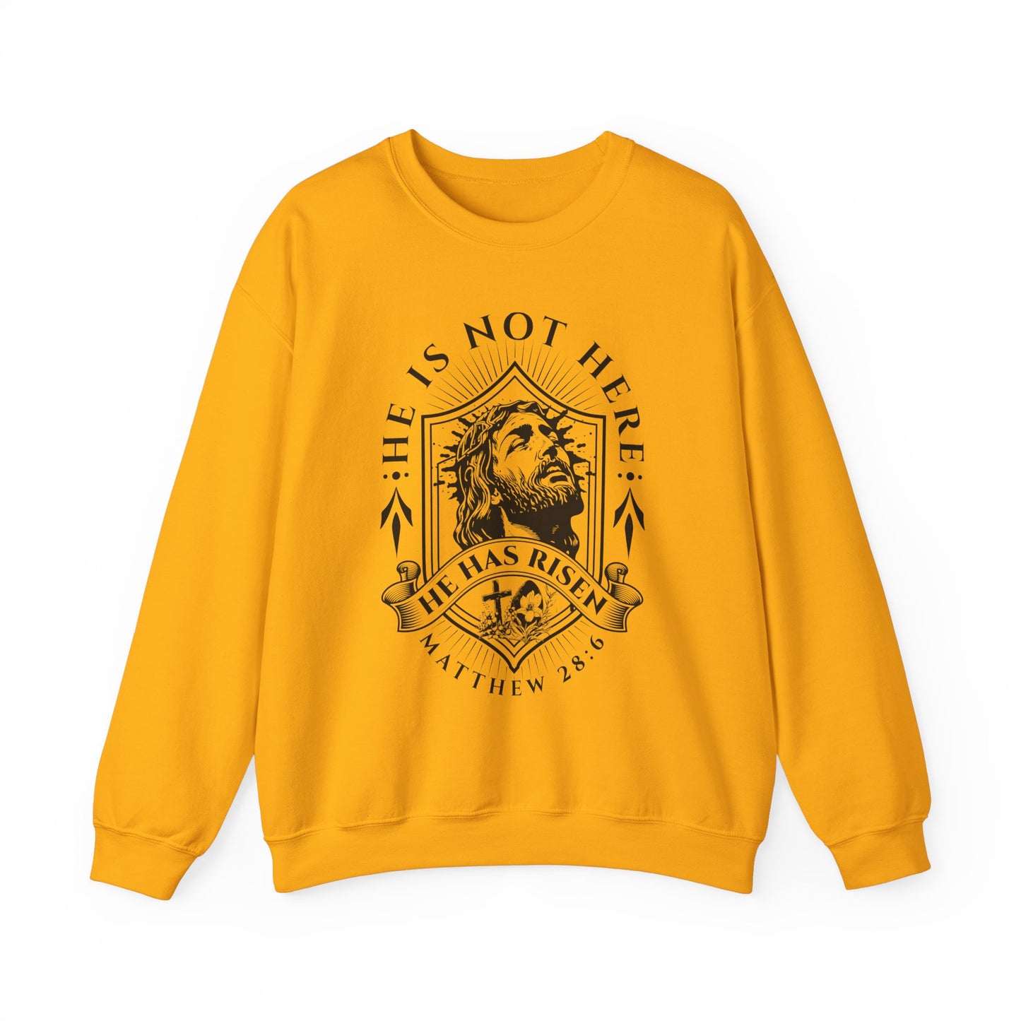 He Is Not Here He Is Risen Christian Unisex Sweatshirt