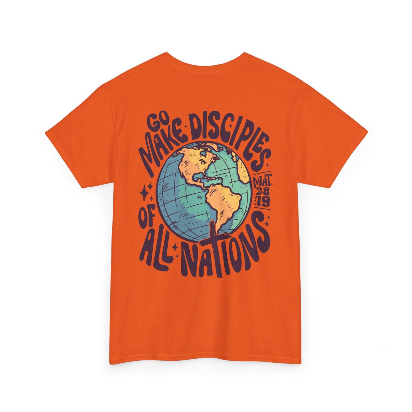 Go Make Disciples of All Nations - Tshirt
