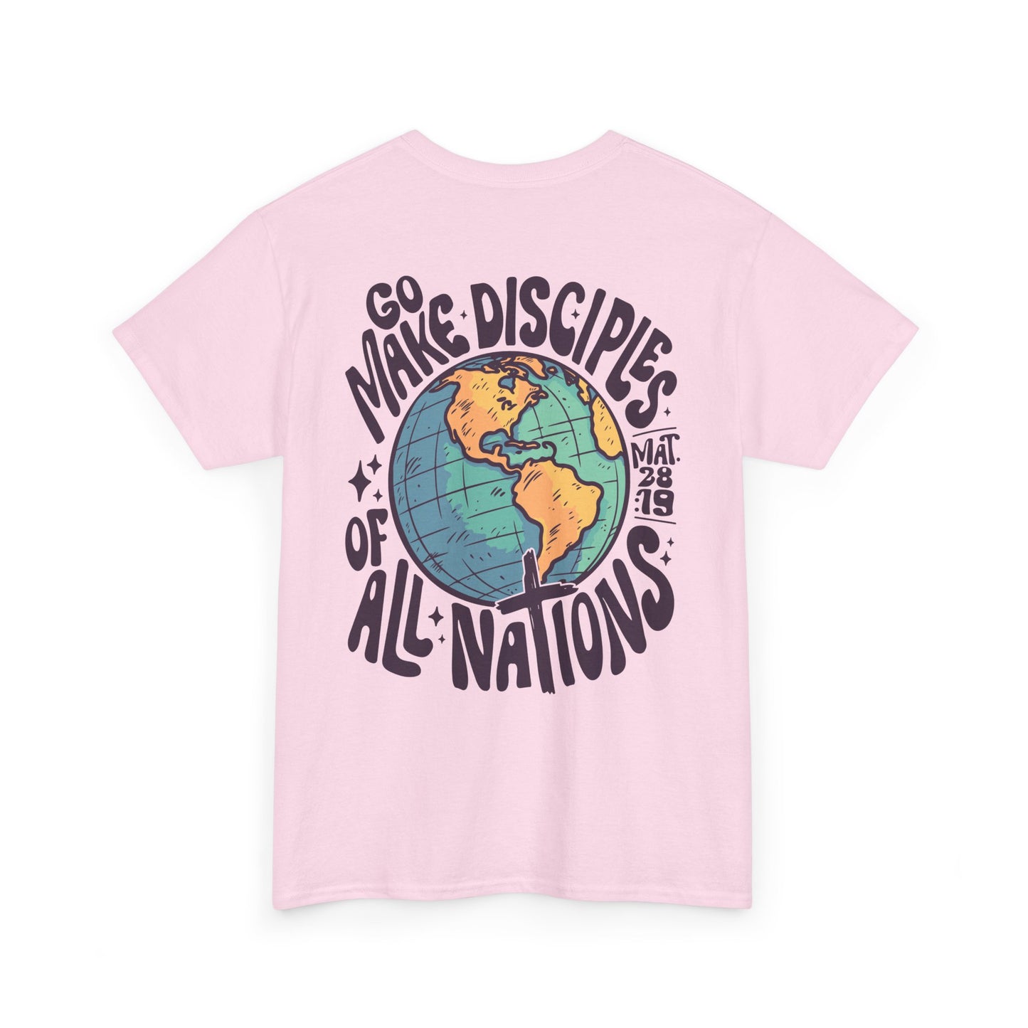 Go Make Disciples of All Nations - Tshirt