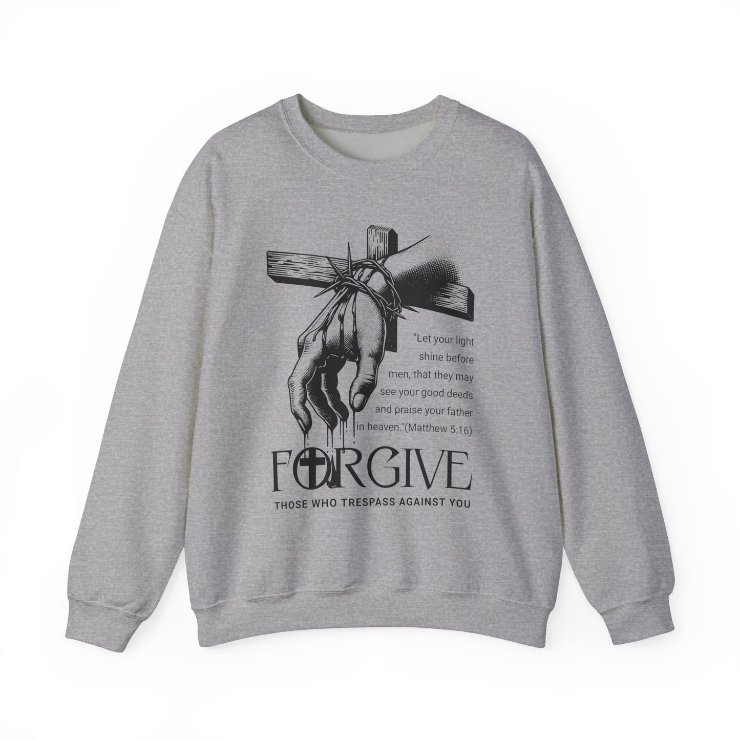 Forgive Those Who Trespass Inspirational Unisex Crewneck Sweatshirt