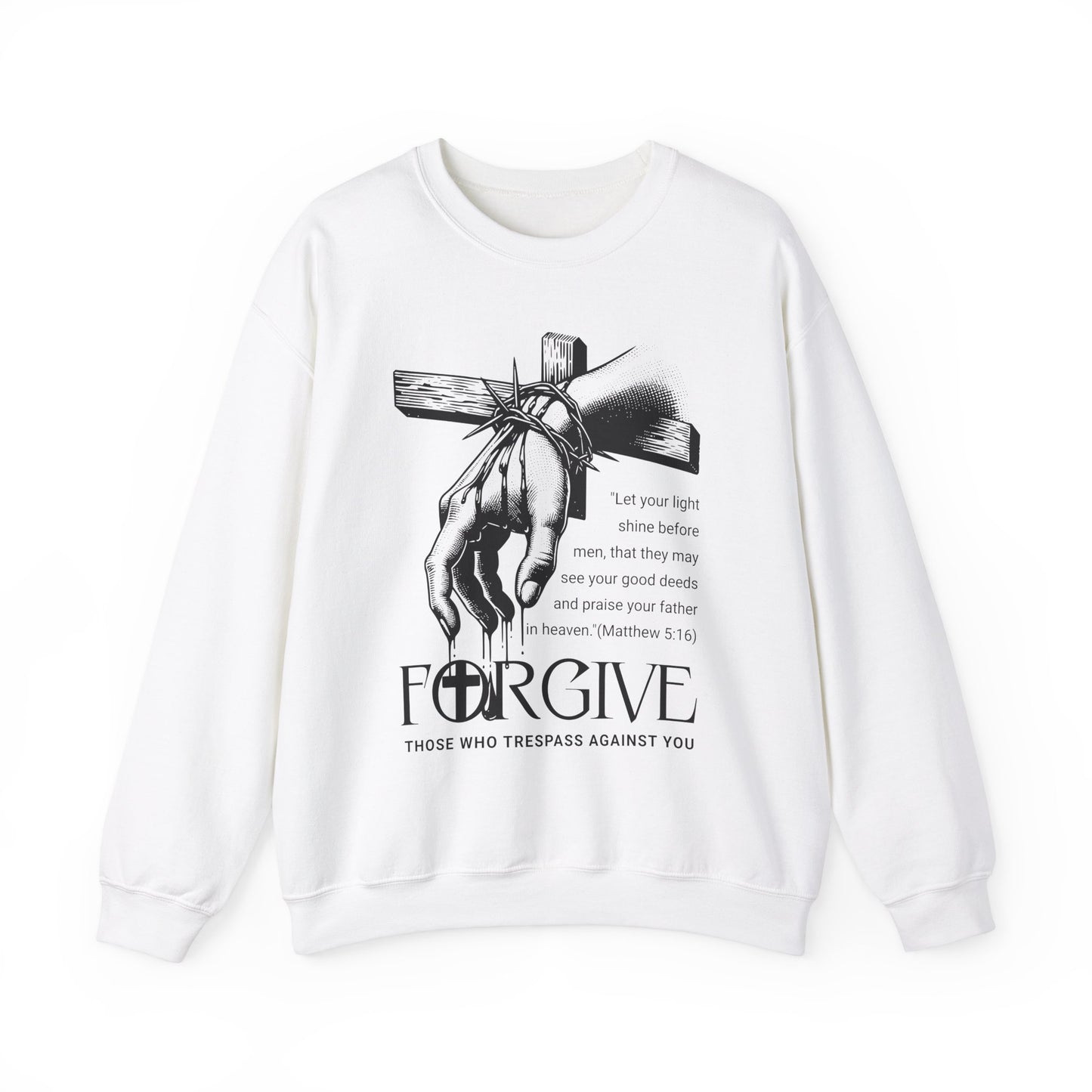 Forgive Those Who Trespass Inspirational Unisex Crewneck Sweatshirt