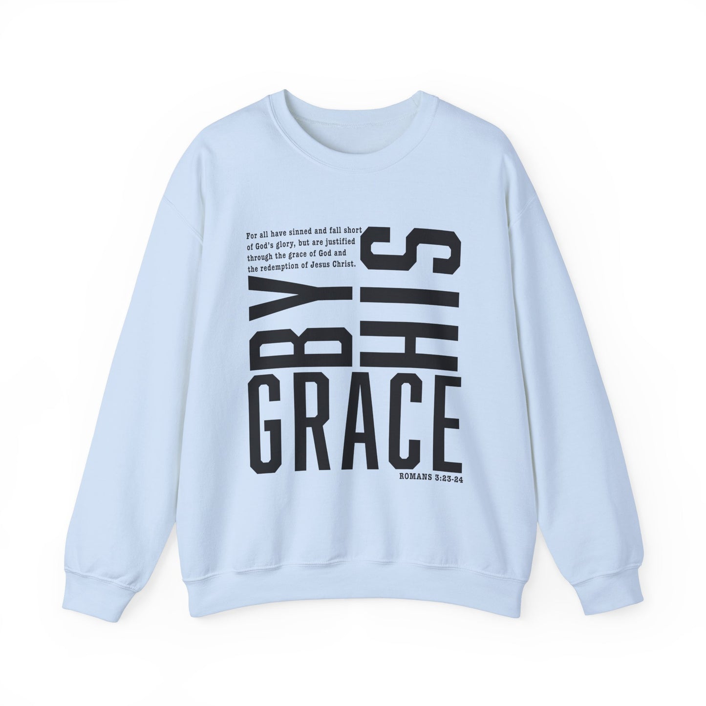 Saved By His Grace Christian Unisex Sweatshirt Black Letters