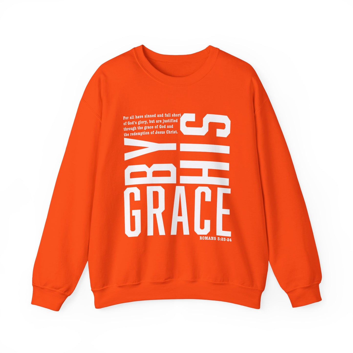 Saved By His Grace Christian Unisex Sweatshirt White Letters