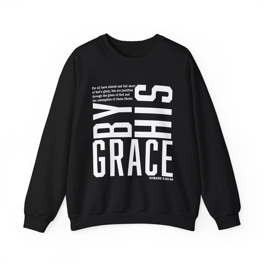 Saved By His Grace Christian Unisex Sweatshirt White Letters