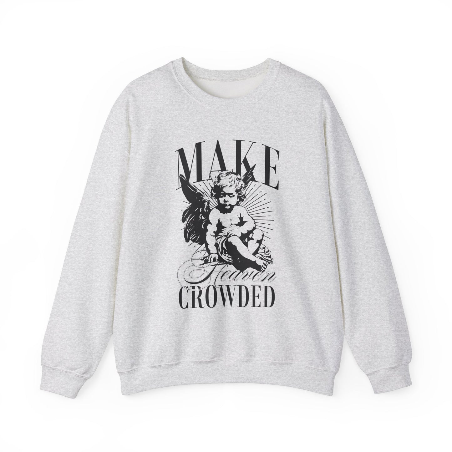 Make Heaven Crowded Unisex Heavy Blend™ Crewneck Sweatshirt