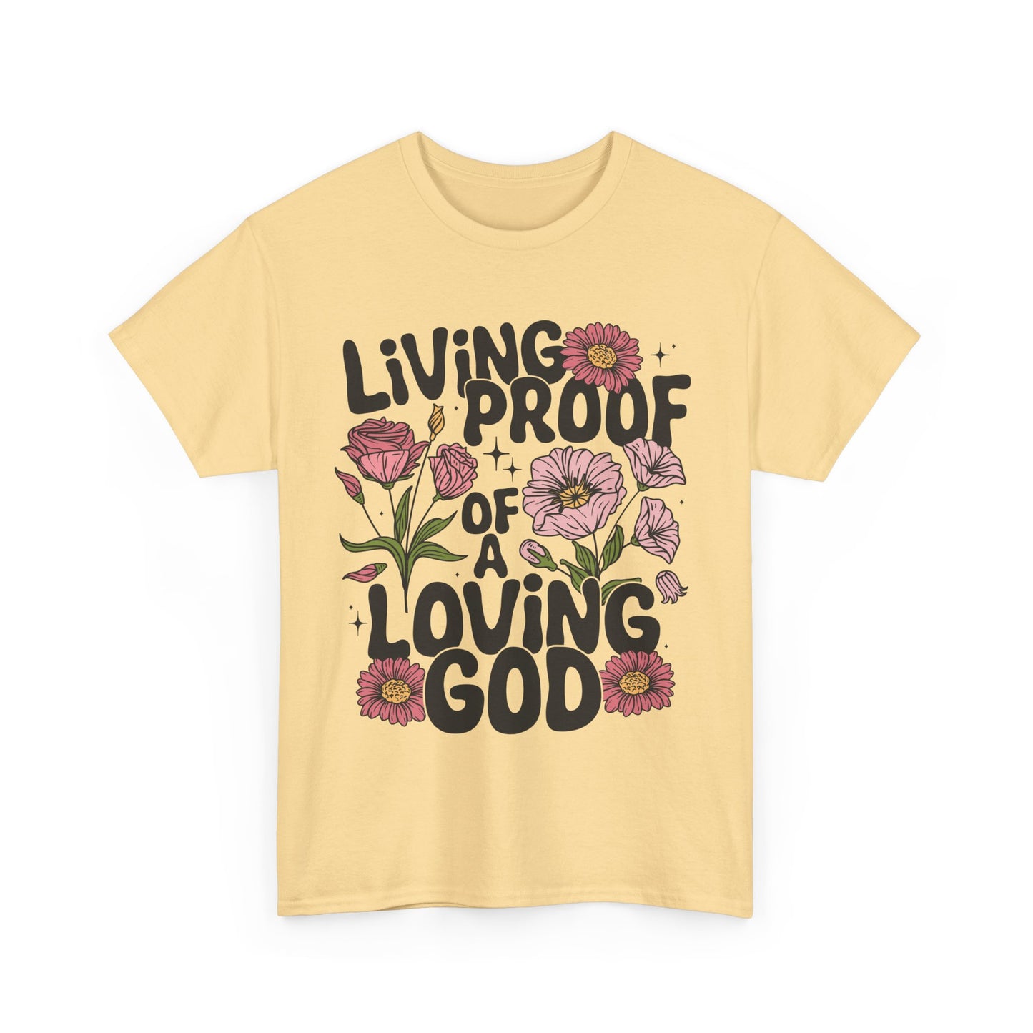 Living Proof Of A Loving God