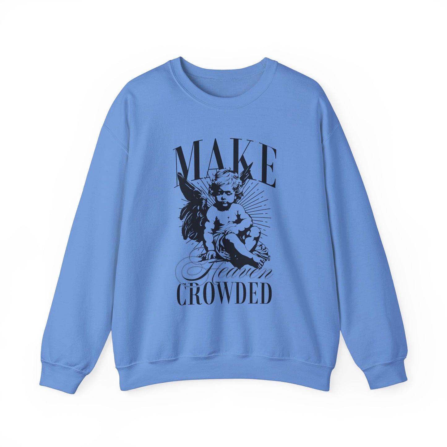 Make Heaven Crowded Unisex Heavy Blend™ Crewneck Sweatshirt