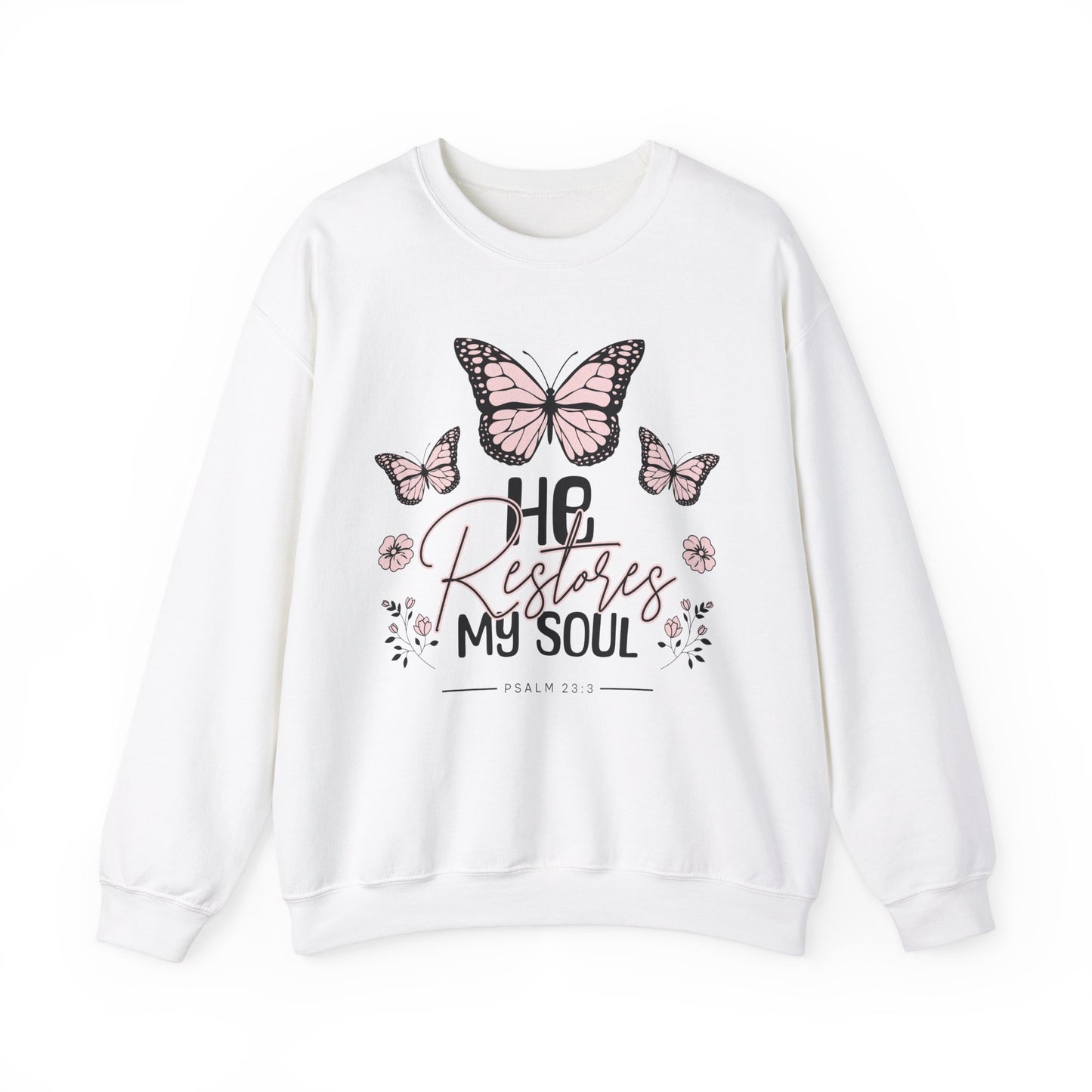 He Restores My Soul Butterfly Crewneck Sweatshirt