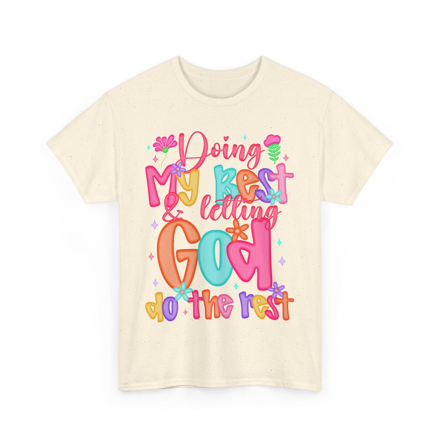 Doing My Best Letting God Do The Rest