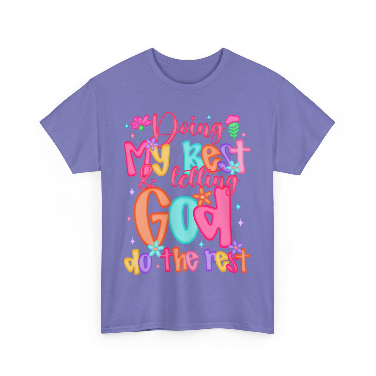 Doing My Best Letting God Do The Rest