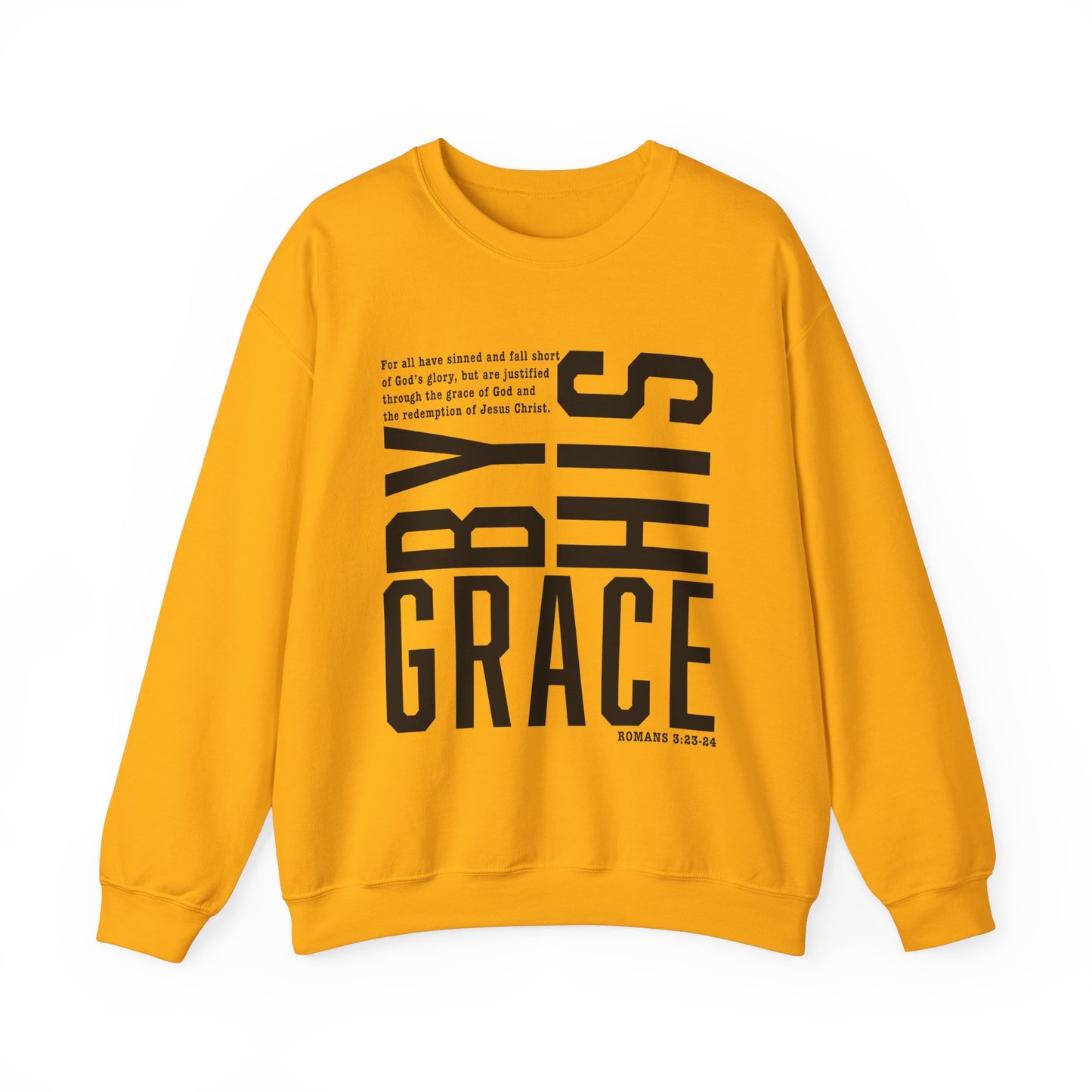 Saved By His Grace Christian Unisex Sweatshirt Black Letters