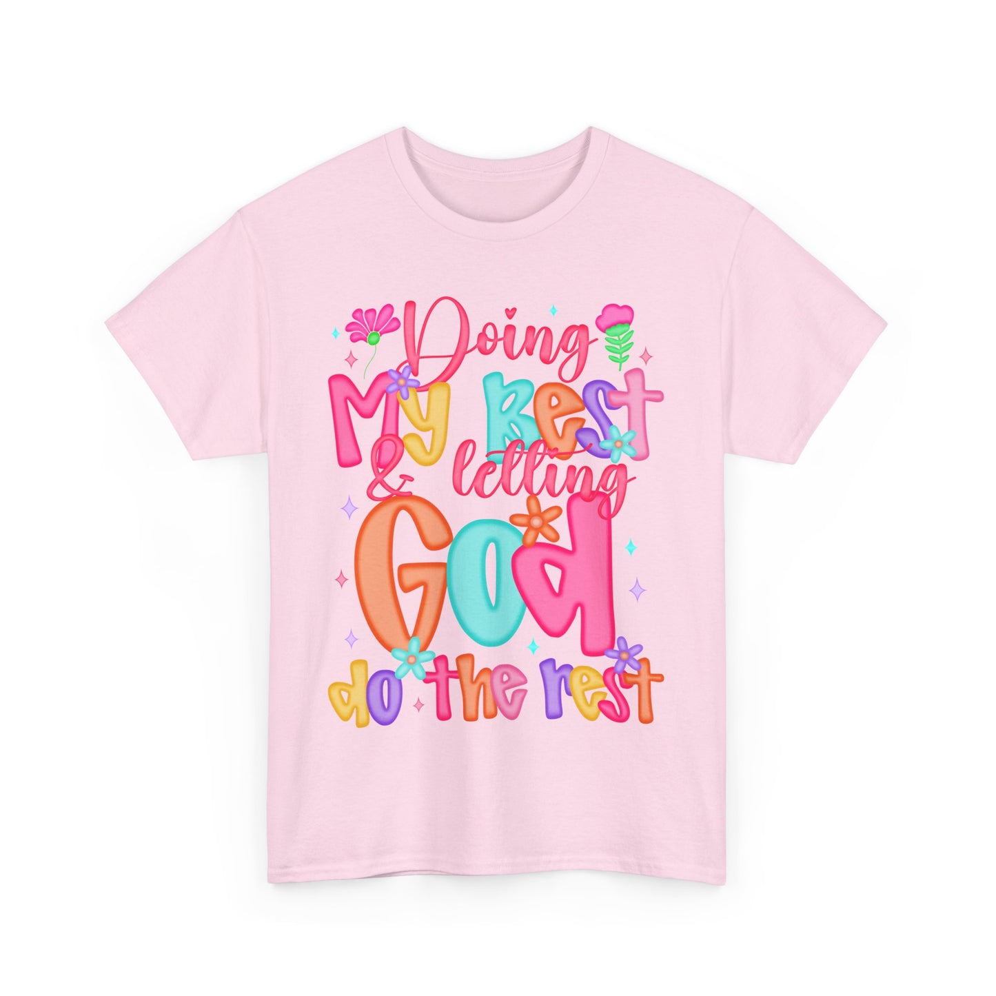 Doing My Best Letting God Do The Rest