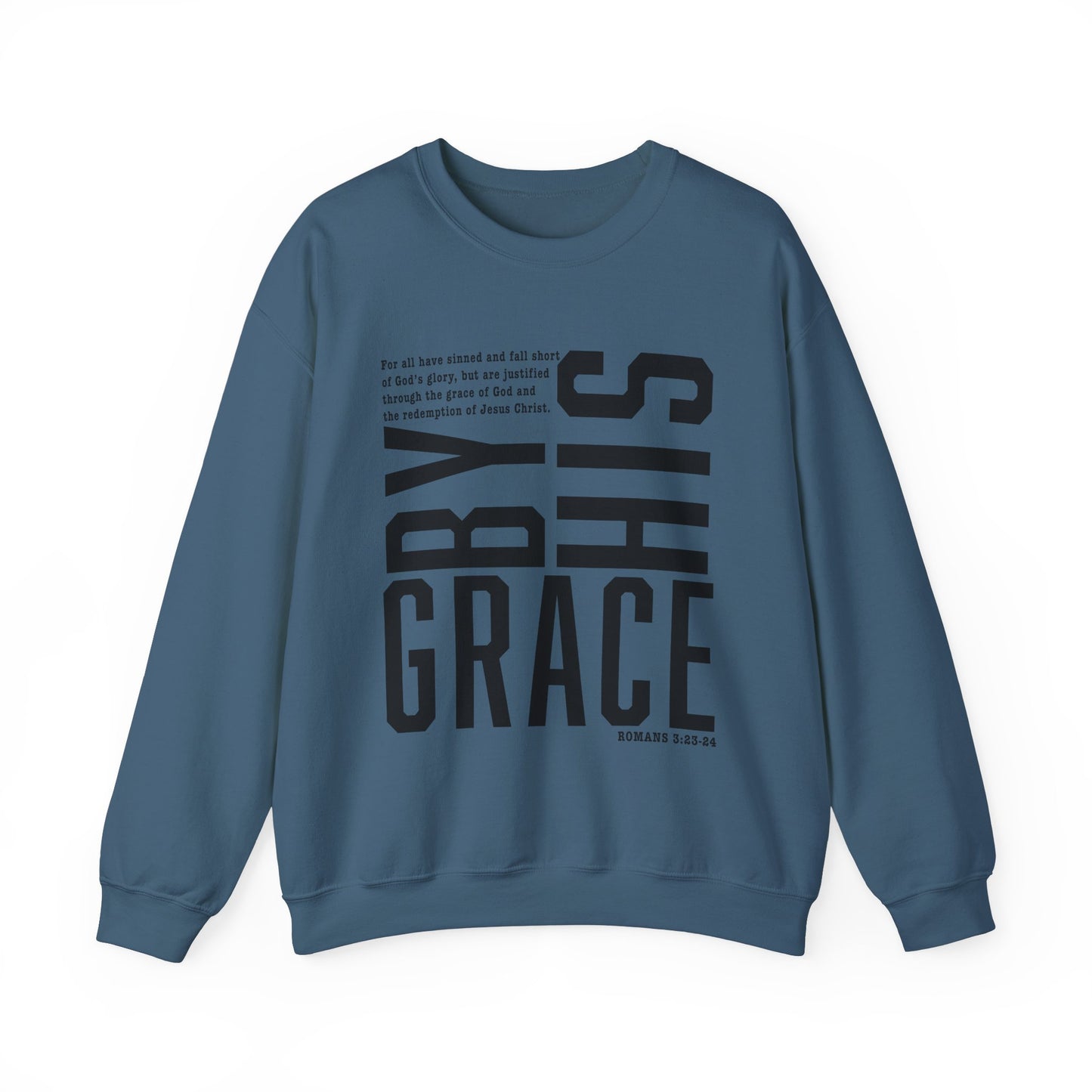 Saved By His Grace Christian Unisex Sweatshirt Black Letters