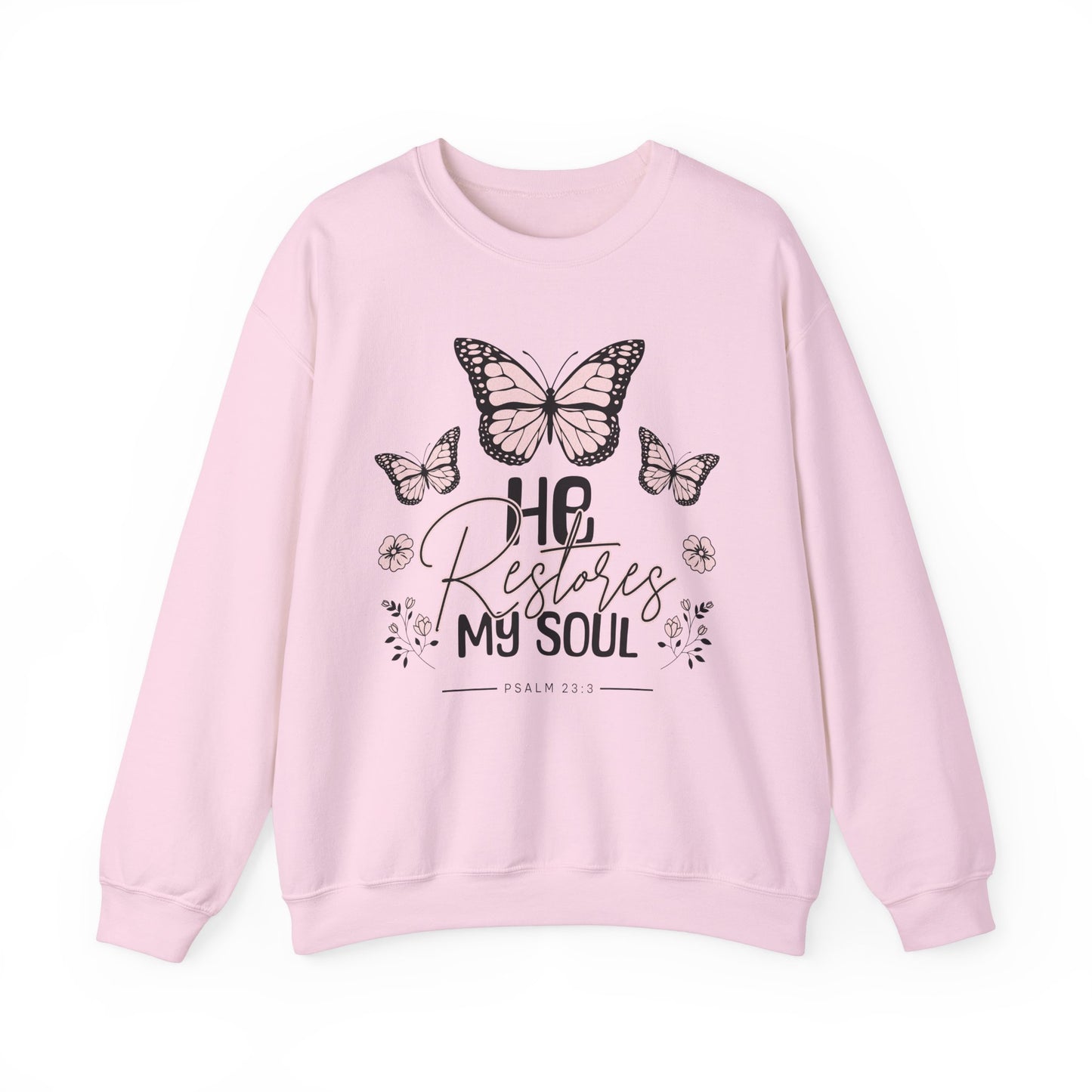 He Restores My Soul Butterfly Crewneck Sweatshirt