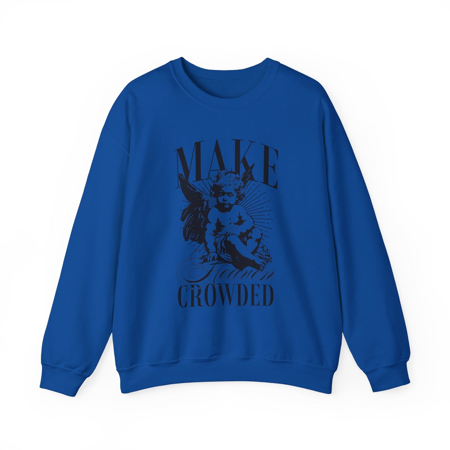 Make Heaven Crowded Unisex Heavy Blend™ Crewneck Sweatshirt