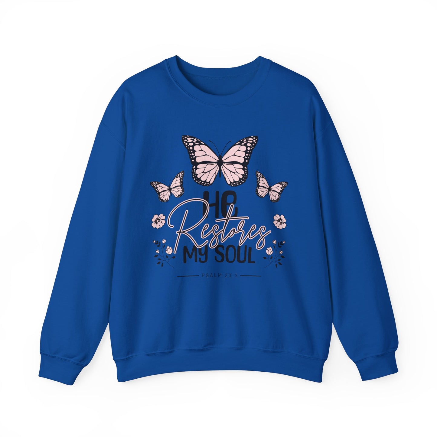 He Restores My Soul Butterfly Crewneck Sweatshirt